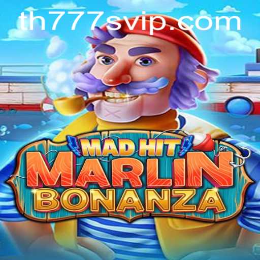 Unlock the Thrills of MadHitMarlinBonanza with TH777 VIP Rewards