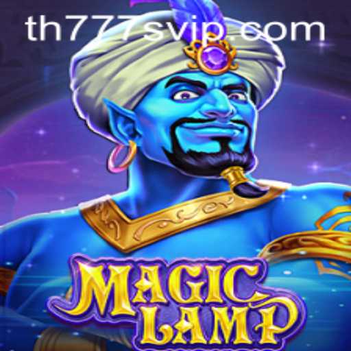 Unveiling the Enchantment of MagicLamp: A Deep Dive into the World of 'TH777 VIP'