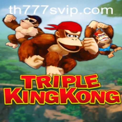 Introducing TripleKingKong: A Revolutionary Gaming Experience with TH777 VIP