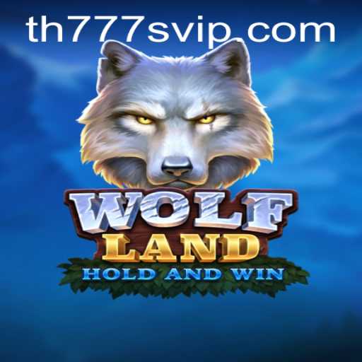 Exploring WolfLand: A Comprehensive Look at the Game and the TH777 VIP Experience